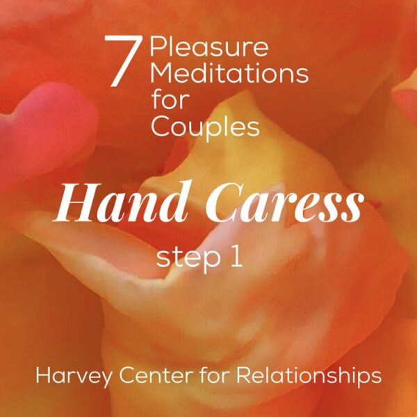Hand Caress Guided Meditation: Step 1